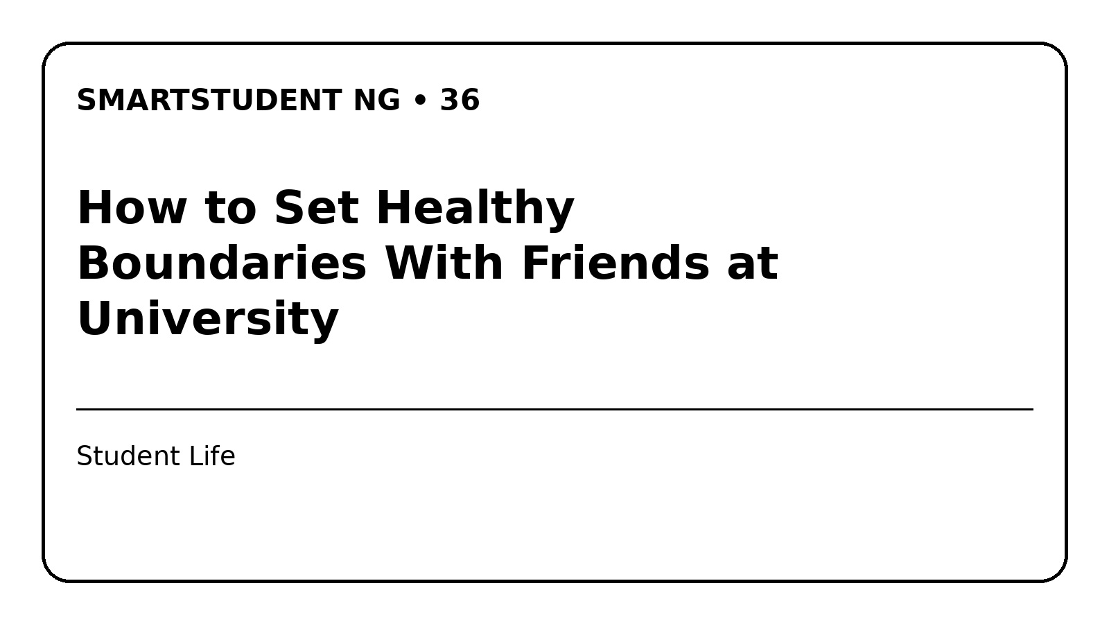 How to Set Healthy Boundaries With Friends at University